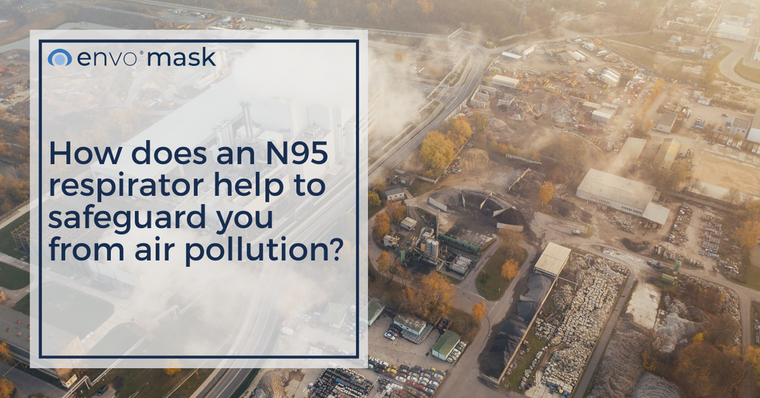 How does an N95 respirator help to safeguard you from air pollution?