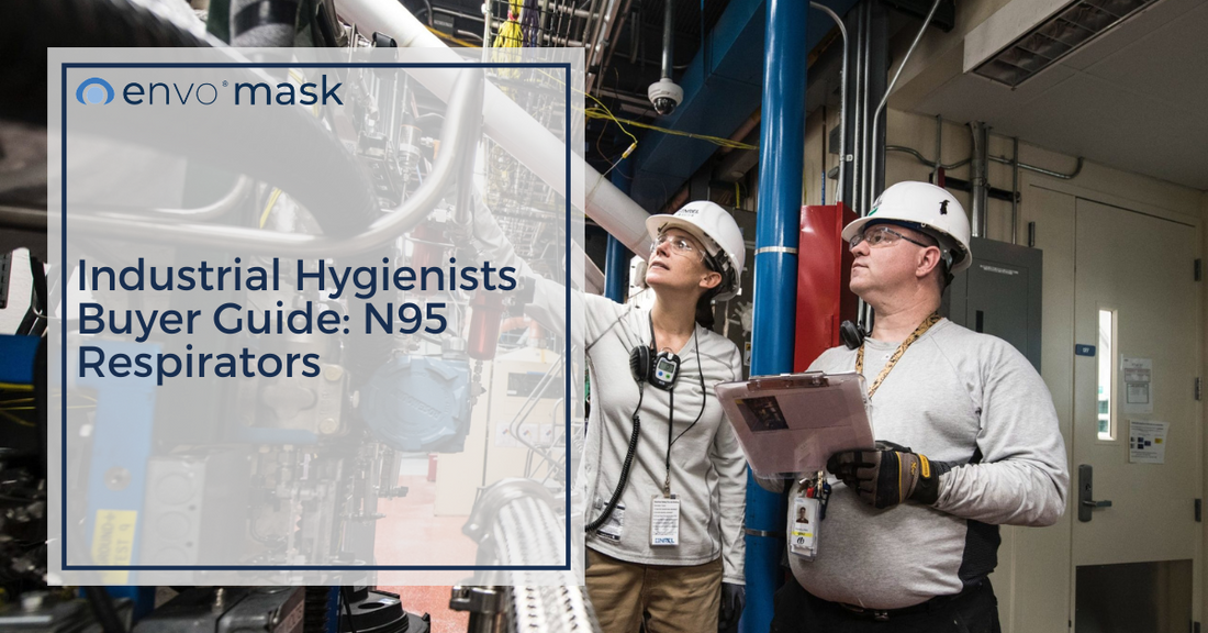 Industrial Hygienists Buyer Guide: N95 Respirators