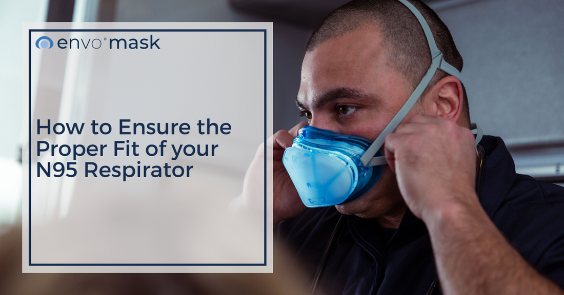 How to Ensure the Proper Fit of your N95 Respirator